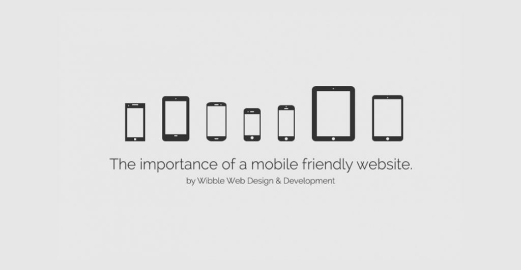 Google and the Importance of a Mobile Friendly Website