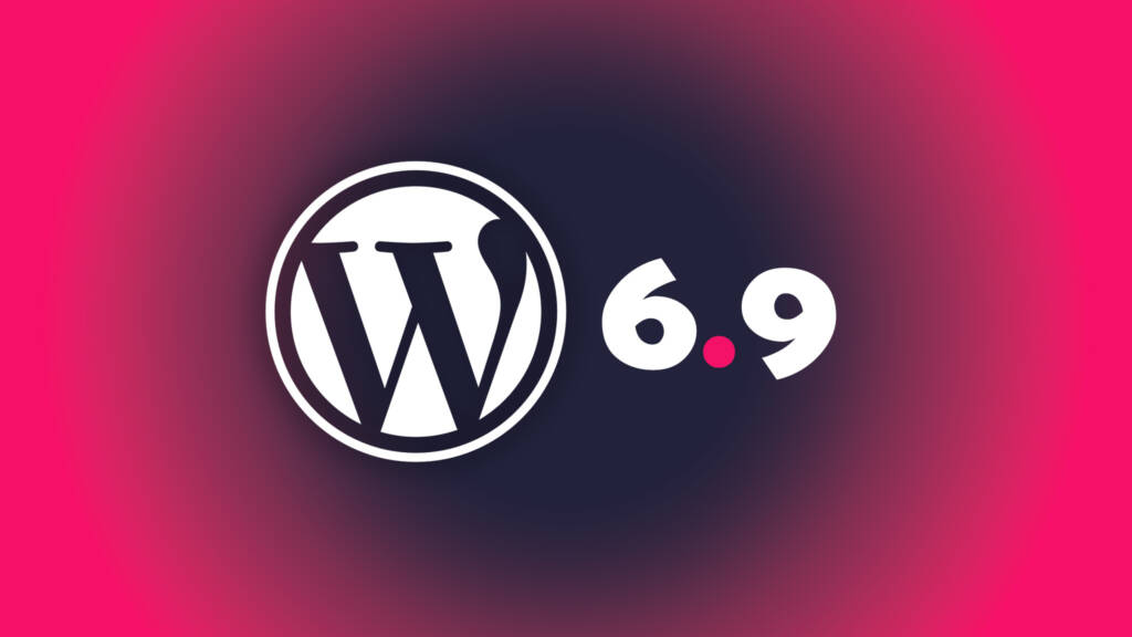 WordPress 6.9 is coming this December with smarter editing, better collaboration, and fresh design tools. Here’s what’s new and how the Wibble team plan to use it - Wibble Web Design and Web Development